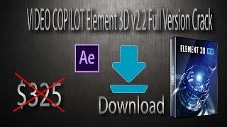 Free Download Adobe After Effects VIDEO COPILOT Element 3D v2 2 Full Version Crack 2017