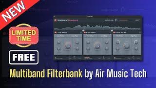 THIS IS GREAT!!! FREE FOR LIMITED TIME - NEW Multiband Filterbank by Air Music Tech - Sound Demo