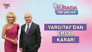 Yargıtay'dan Ev Hanımlarını Sevindirecek Haber! - Burada Her Şey Var