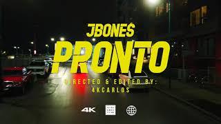 JBONES - PRONTO (Official Music Video)