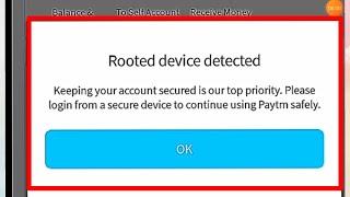 Paytm Fix Rooted device detected Problem Solved In Android
