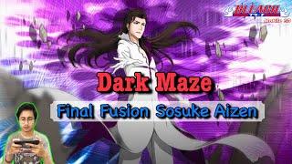 Dark Maze - Final Fusion Sosuke Aizen | BLEACH MOBILE 3D