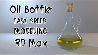 Speed Modeling | Oil Bottle | 3D Max (Autodesk)