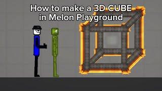 How to make a 3D CUBE in Melon Playground