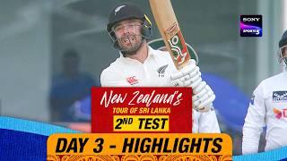 2nd Test Day 3 | Highlights | New Zealand Tour Of Sri Lanka | 28th September 2024