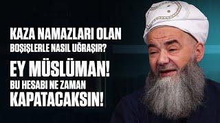 Kazâ Namazları Olan Boş İşlerle Nasıl Uğraşır? Ey Müslüman Bu Hesâbı Ne Zaman Kapatacaksın!