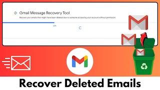 How To Recover Permanently Deleted Emails From Gmail | Gmail Deleted Emails Recovery