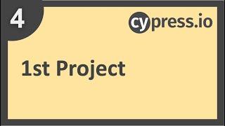 Cypress Beginner Tutorial 4 | 1st Project Setup