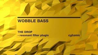 The Drop - Wobble Bass