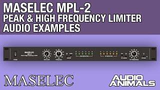 Maselec MPL-2 Peak & High Frequency Limiter - Audio Examples