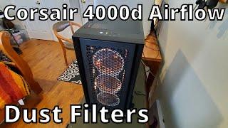 Corsair 4000D AIRFLOW dust filters - Who needs them?