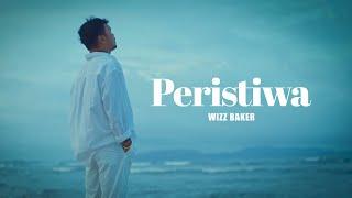 Wizz Baker - Peristiwa (Official Music Video)