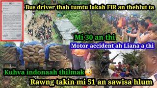 Pu Kima thah a vautu lakah FIR an thehlut ta | Mi 51 an sawisa hlum | Liana motor Accident ah thi