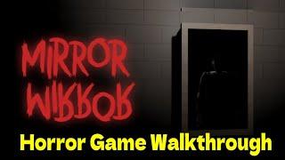 Mirror, Mirror: The Haunted Reflection | Stream Horror Game Walkthrough | Scary Videos Jump Scares