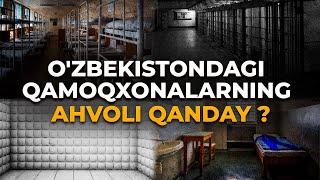 O'ZBEKISTONDAGI QAMOQXONALARNING AHVOLI QANDAY ?