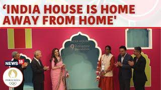 Paris 2024: IOC Member Nita Ambani Unveils India House Near Parc De La Villette | News18 | N18G