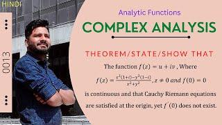 Show f(z)={x³(1+i)-y³(1-i)}/(x² + y²) ,f(0) = 0 continuous & C-R eq are satisfy yet f'(0) not exist.