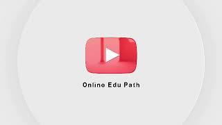 Online Edu Path Intro  |  OnlineEduPath Intro Video | @OnlineEduPath