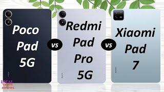 Poco Pad 5G vs Redmi Pad Pro 5G vs Xiaomi Pad 7 MIND-BLOWING Comparison