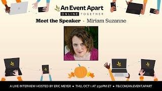 Meet the Speaker: Miriam Suzanne