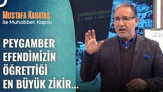 Nefis Terbiyesinde Çekilen Zikirler  | Prof. Dr. Mustafa Karataş İle Muhabbet Kapısı