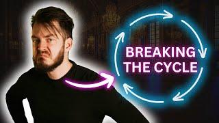 Broken People, Broken Systems - The Cycle Explained [Artful Maestro]