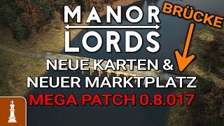 NEUE MAPS & ENDLCH eine GENIALE MARKPLATZMECHNIK im MEGA Patch 0.8.017 in Manor Lords | News deutsch