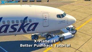 X-Plane 11 - Better Pushback Plugin Tutorial