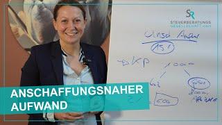 ANSCHAFFUNGSNAHER AUFWAND | SR Steuerberatungsgesellschaft