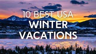 10 Budget Friendly Winter Vacations in the US