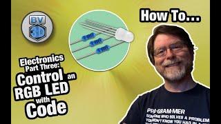 Get Started in Electronics #3 - Controlling RGB LED with Code