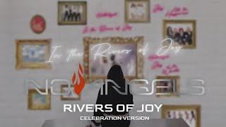 No Angels - Rivers of Joy (Celebration Version) (Official Lyrics Video)