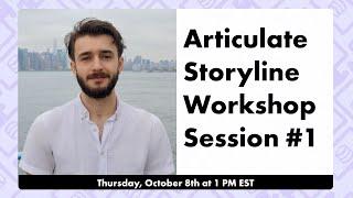 Articulate Storyline Workshop: Session 1