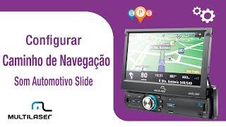 Como configurar o caminho de navegação - Slide P3211 - Automotivo Multilaser