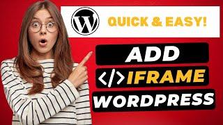 How To Add iframe In WordPress 2024  - (FAST & Easy!)