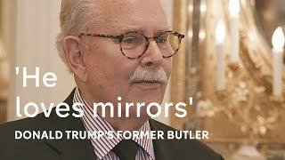 Donald Trump's former butler: 'He loves mirrors'