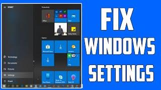 How To Fix Windows 10 Settings Not Opening/Working [Solved]