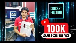 Thank you for 100k Subscribers. | Cricket Faction