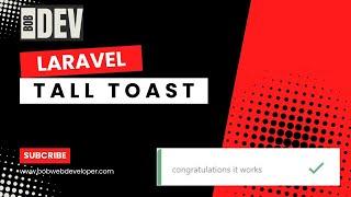 Easy Toast Notifications in Laravel Using TALL Toasters