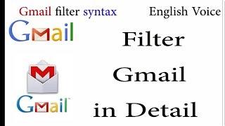 How To Filter Gmail (gmail filter syntax) in Detail: Online Classes With English Voice