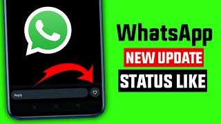 WhatsApp status like button update || WhatsApp new update || Like status on whatsapp