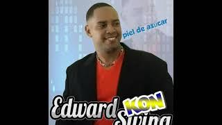 Edward kon swing - piel de azúcar ( merengue cover )