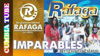 Ráfaga - Imparables | Disco Completo