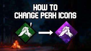 How to Change Perk and Portrait Icons - Dead By Daylight