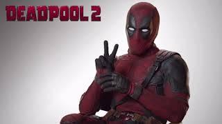 Deadpool 2 - Welcome To The Party (Film Version)