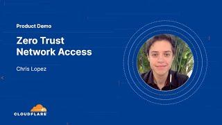 Cloudflare Zero Trust Network Access Demo