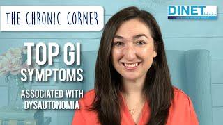 Top GI Symptoms Associated With Dysautonomia