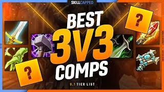 BEST 3v3 COMPS TIER LIST - Shadowlands 9.1 PvP Guide