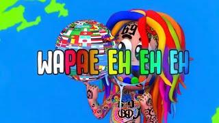 6ix9ine - WAPAE feat. feat. Angel Dior, Lenier & Bulin 47 (Official Lyric Video)