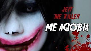 Jeff the Killer - ME AGOBIA (Video musical)